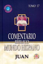 Alternative view of Comentario Bíblico Mundo Hispano Tomo 17 Juan - Tapa Dura - Varios Autores