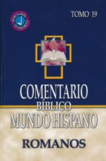 Comentario Bíblico Mundo Hispano: Tomo 18 Romanos - Tapa Dura - Varios Autores