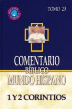 Comentario Bíblico Mundo Hispano: Tomo 20 - 1 y 2 Corintios - Tapa Dura - Varios Autores
