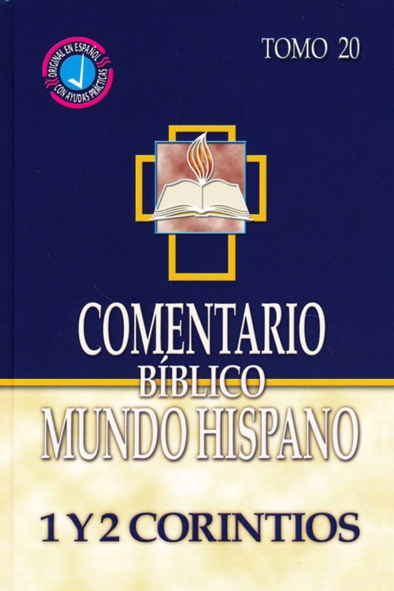 Comentario Bíblico Mundo Hispano: Tomo 20 - 1 y 2 Corintios - Tapa Dura - Varios Autores
