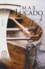 Lucas- Jesús, El Hijo Del Hombre -Tapa Blanda - Max Lucado