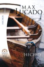 Alternative view of Hechos: La Iglesia de Cristo en el Mundo - Tapa Blanda - Max Lucado