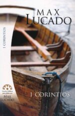 Alternative view of 1 De Corintios: Estudios Bíblicos para Células - Tapa Blanda - Max Lucado