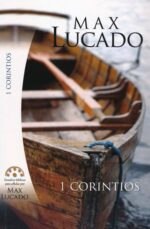 1 De Corintios: Estudios Bíblicos para Células - Tapa Blanda - Max Lucado