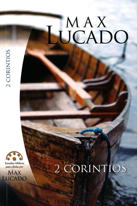 2 De Corintios: Estudios Bíblicos para Células - Tapa Blanda - Max Lucado - Imagen 2