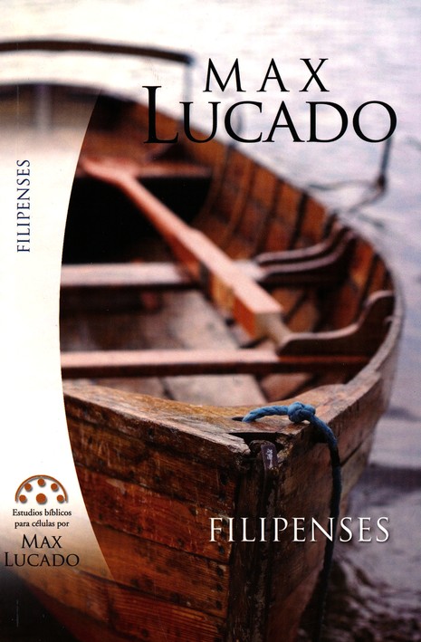 Filipenses: Estudios Bíblicos para Células - Tapa Blanda - Max Lucado - Imagen 2