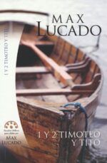 Alternative view of 1 y 2 Timoteo y Tito:  Estudios Bíblicos para Células - Tapa Blanda - Max Lucado