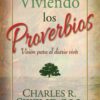 Viviendo los Proverbios - Tapa Blanda - Charles R. Swindoll