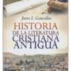 Historia de la Literatura Cristiana Antigua - Tapa Dura - Justo L. González - Imagen 2