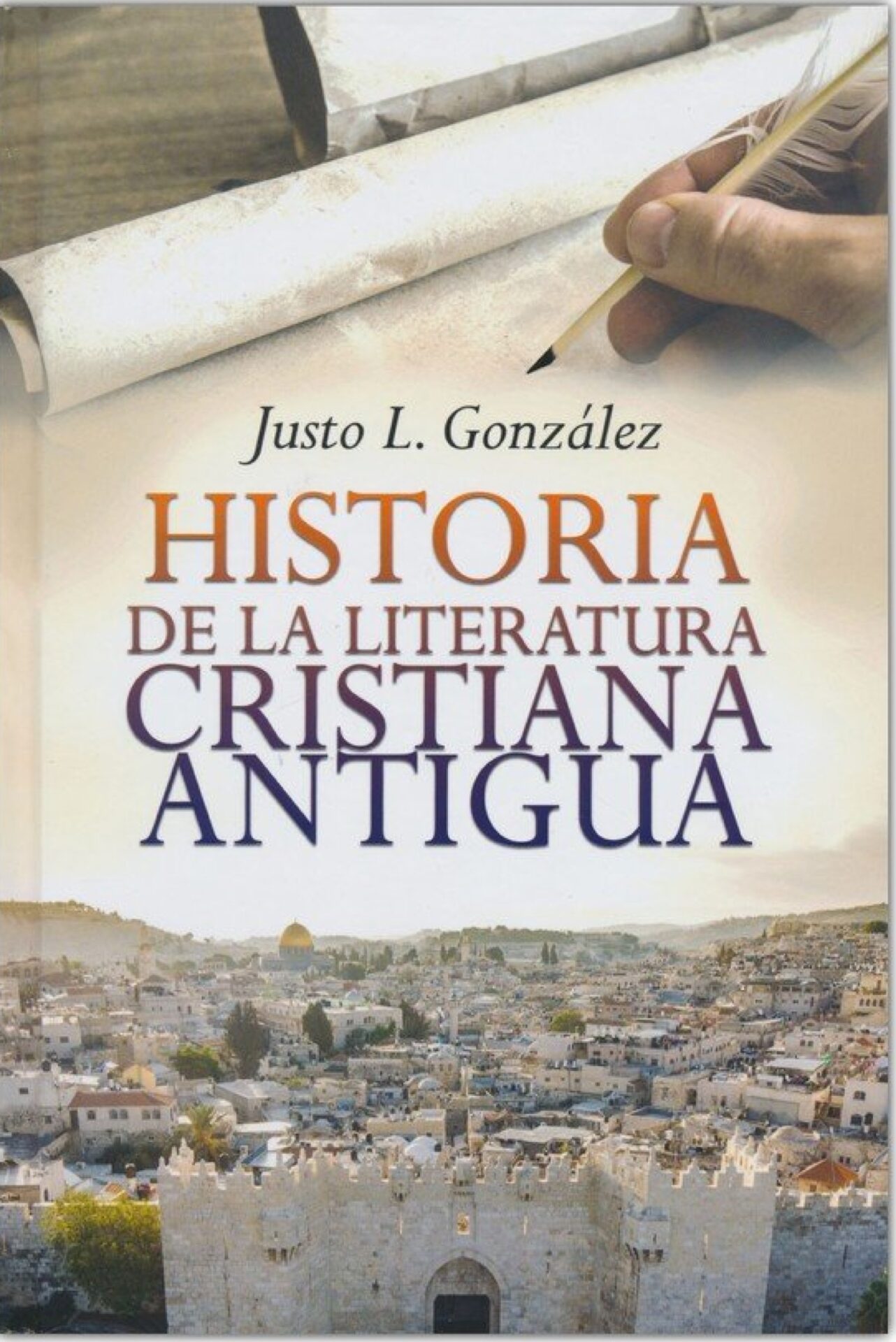Historia de la Literatura Cristiana Antigua - Tapa Dura - Justo L. González