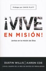 Alternative view of Vive en Misión - Tapa Blanda -  Dustin Willis