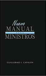 Nuevo Manual Para Ministros - Tapa Dura - Guillermo I. Catalan