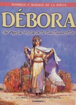 Hombres Y Mujeres De La Biblia: Débora - Tapa Blanda -  Marlee Alex