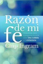 Razón De Mi Fe - Tapa Blanda - Chip Ingram
