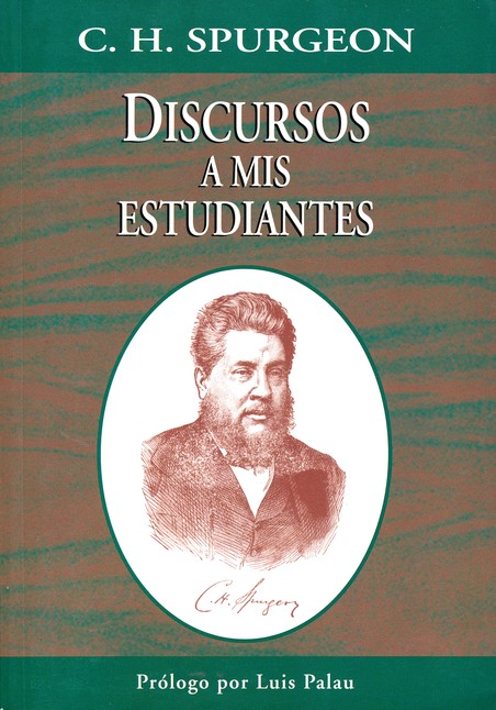 Discursos A Mis Estudiantes - Tapa Blanda - Charles Haddon Spurgeon - Imagen 2