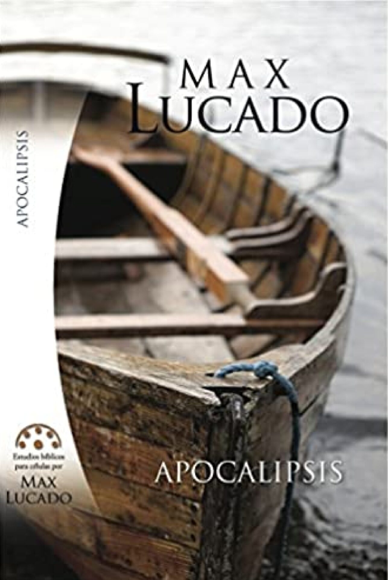 Apocalipsis: Estudios Bíblicos para Células - Tapa Blanda - Max Lucado