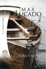 1, 2 y 3 Juan y Judas:  Estudios Bíblicos para Células - Tapa Blanda - Max Lucado