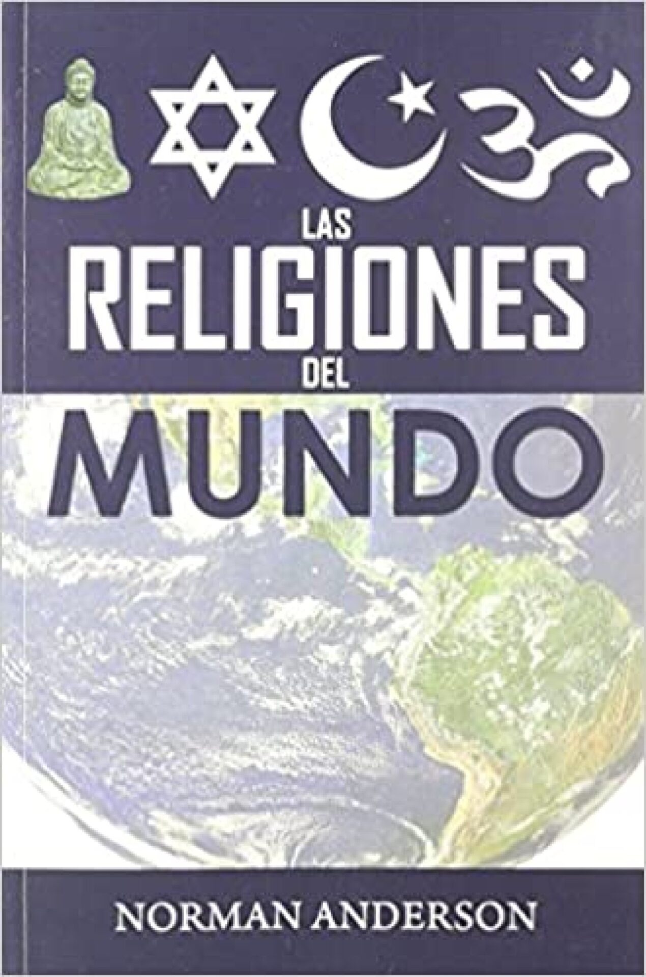Las Religiones Del Mundo - Tapa Blanda - Norman Anderson