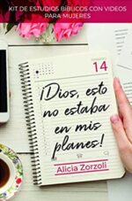 ¡Dios, Esto No Estaba En Mis Planes! -  Tapa Blanda - Alicia Zorzoli