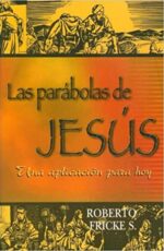 Las Parábolas De Jesús - Tapa Blanda - Roberto Fricke