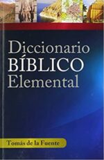 Diccionario Bíblico Elemental - Tapa Blanda - Tomás De La Fuente