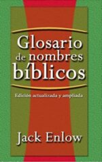 Glosario de Nombres Bíblicos -Tapa Blanda - Jack Enlow