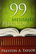 99 Mensajes Bíblicos - Tapa Blanda - Preston A. Taylor