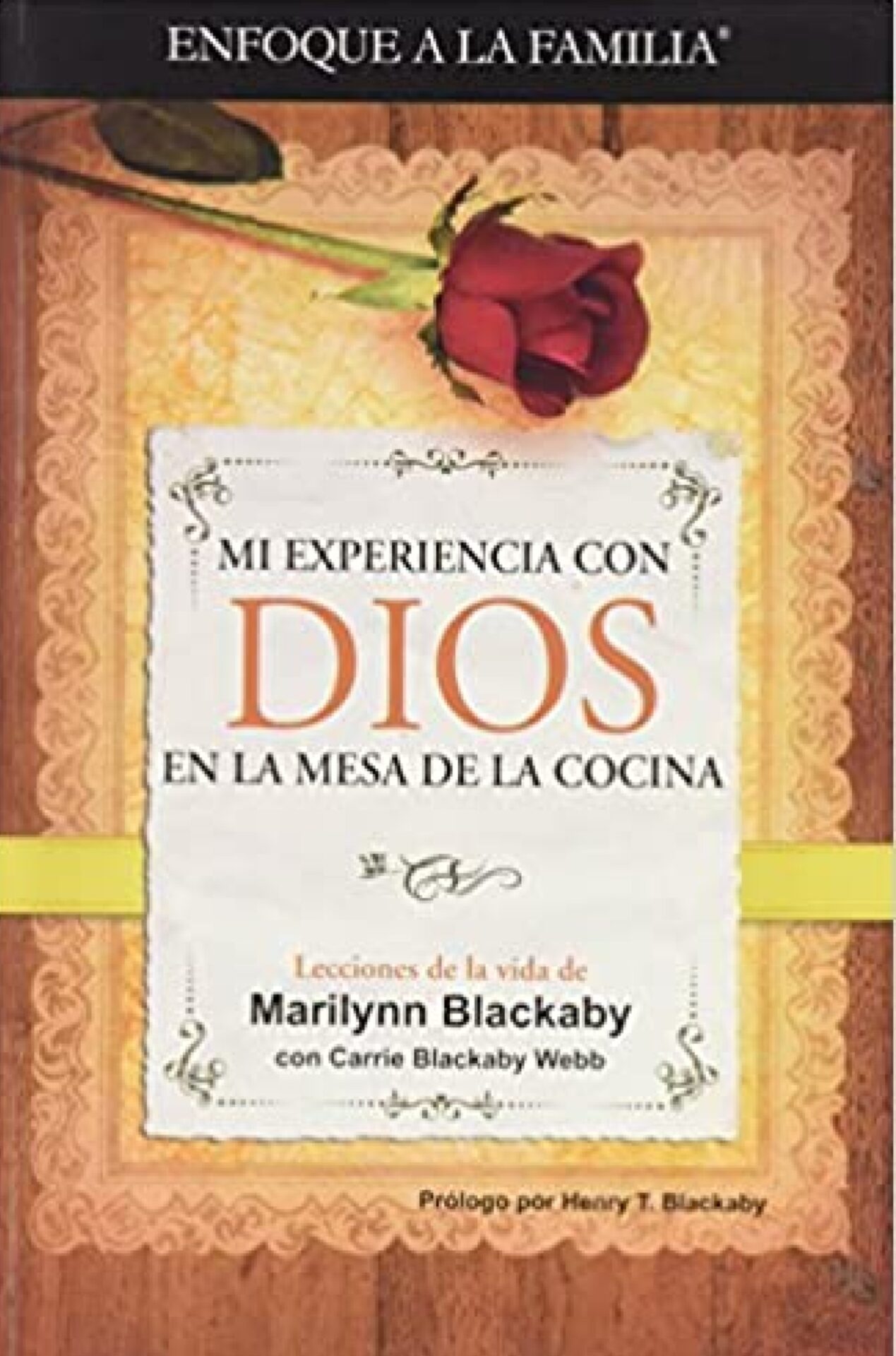 Mi Experiencia Con Dios En La Mesa De La Cocina - Tapa Blanda - Marilyn Blackaby