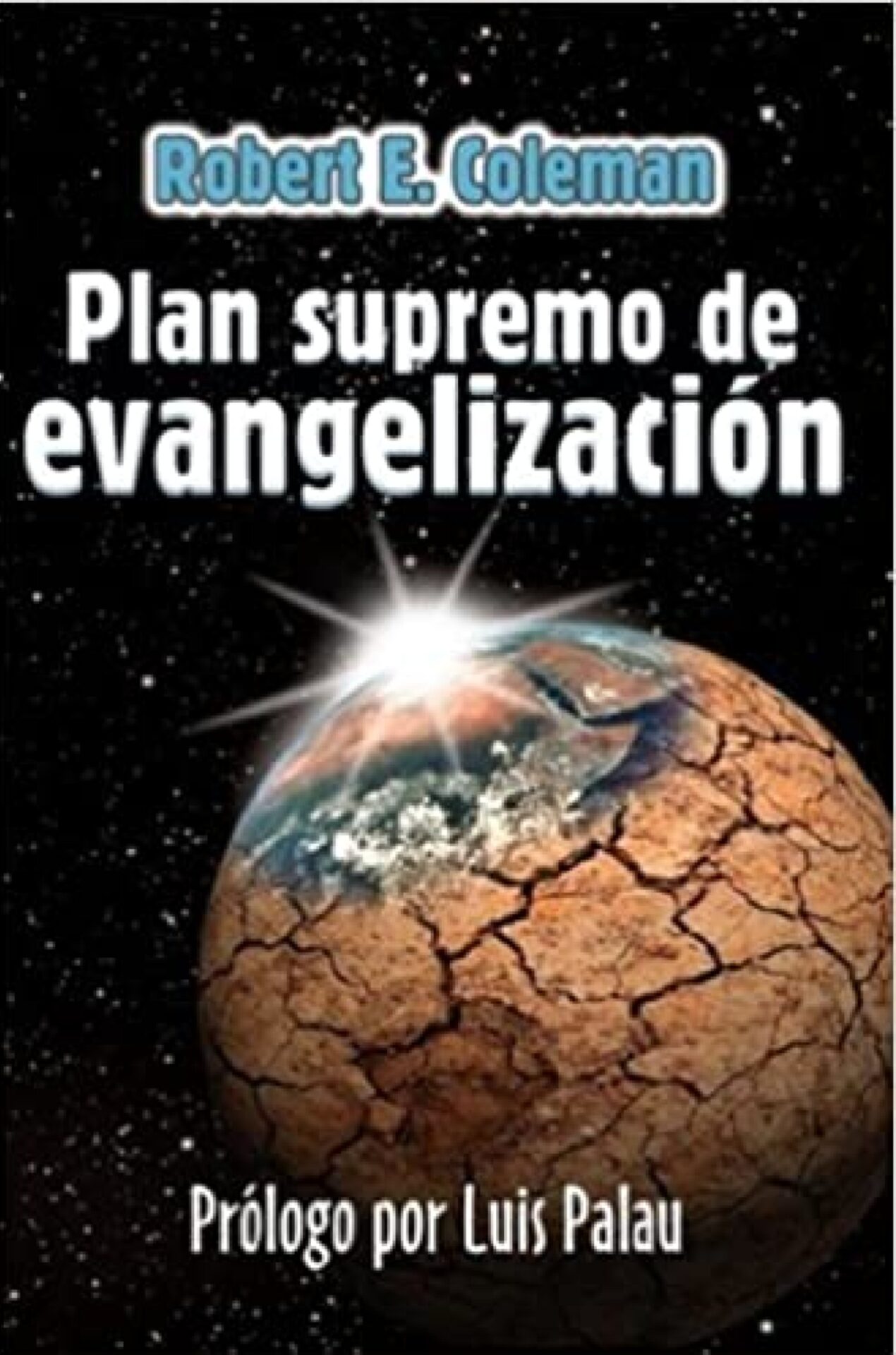 Plan Supremo de Evangelización - Tapa Blanda - Robert E. Coleman