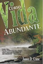Vida Abundante - Tapa Blanda - James D. Crane