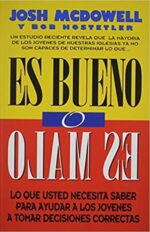 Es Bueno O Es Malo - Tapa Blanda -  McDowell / Hostetler