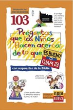 103 Preguntas Que Los Niños Hacen Acerca De Lo Que Es Bueno O Malo - Tapa Blanda -  Richard Osborn