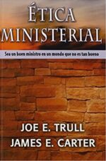 Etica Ministerial - Tapa Blanda -  Joe E. Trull