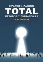 Evangelización Total -  Tapa Blanda - Damy Ferreira