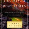 Pecados Respetables  - Tapa Blanda - Jerry Bridges