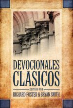 Devocionales Clásicos - Tapa Dura - Richard Foster