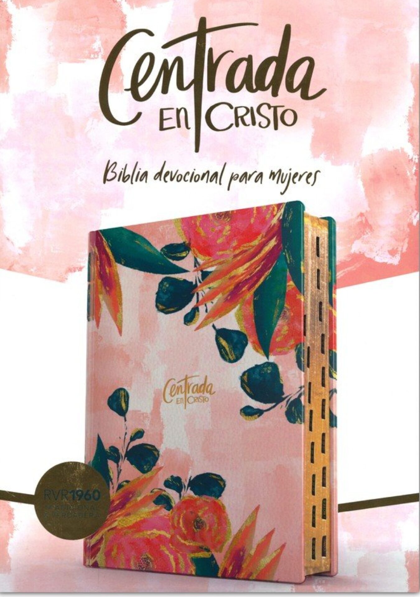 Biblia Devocional Para Mujeres Centrada En Cristo RV1960 Imitación Piel Floral Con Indice