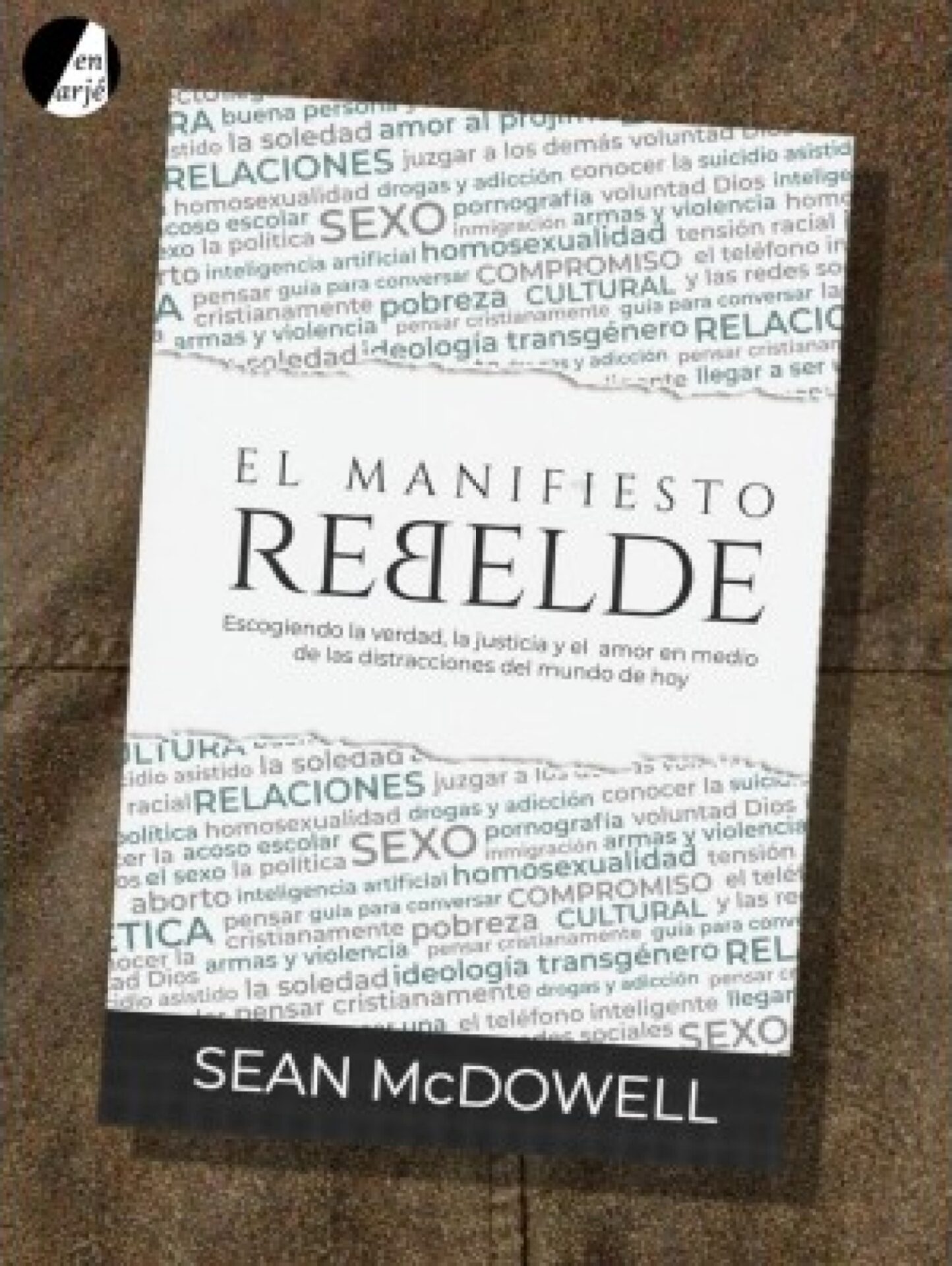 El Manifiesto Rebelde - Tapa Blanda - Sean MacDowell