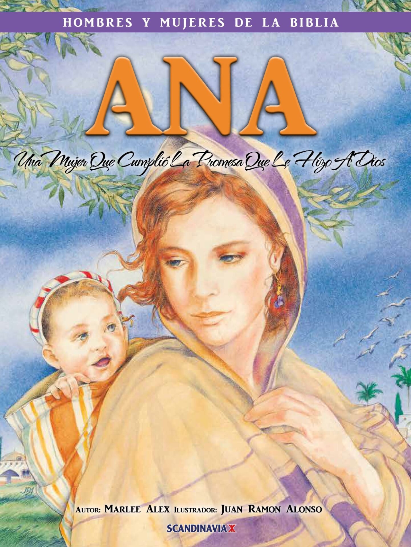 Hombres Y Mujeres De La Biblia: Ana - Tapa Blanda - Marlee Alex