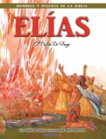 Hombres Y Mujeres De La Biblia: Elías - Tapa Blanda -  Anne de Graaf