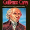 Guillermo Carey  - Tapa Blanda - Ben Alex