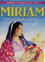 Hombres Y Mujeres De La Biblia: Miriam - Tapa Blanda -  Marlee Alex