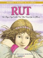 Hombres Y Mujeres De La Biblia: Rut - Tapa Blanda -  Marlee Alex