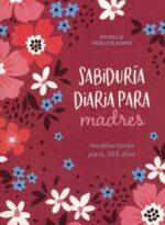 Sabiduría Diaria Para Madres -Tapa Blanda - Michelle Medlock Adams