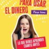 Secretos Para Usar El Dinero - Tapa Blanda -  Andrés Panasiuk