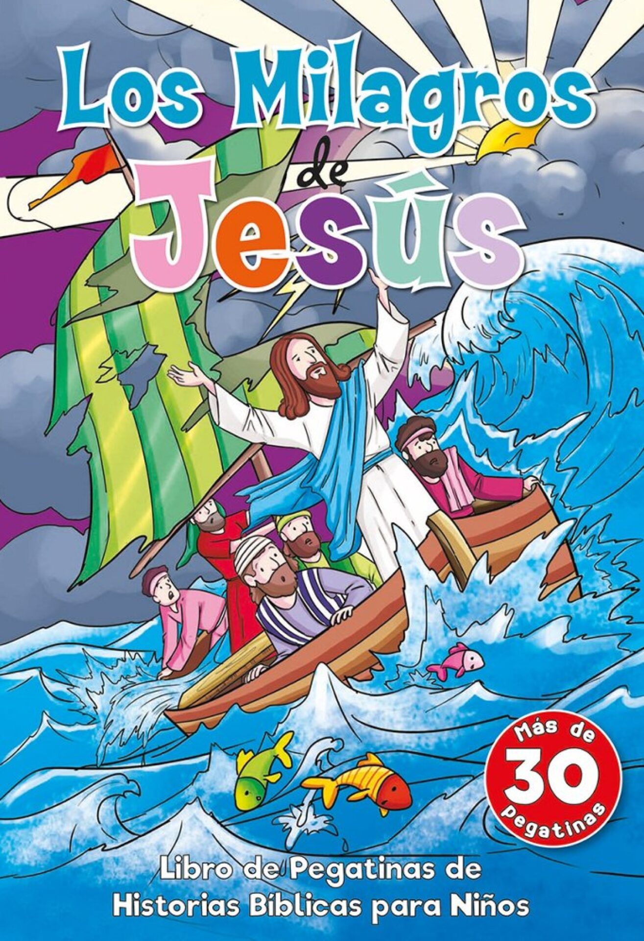 Los Milagros De Jesús: Libro de pegatinas - Tapa Blanda - Varios Autores