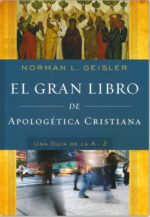 El Gran Libro De Apologética Cristiana - Tapa Dura - Norman L. Geisler