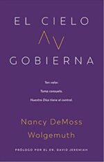 El Cielo Gobierna - Tapa Blanda - Nancy DeMoss Wolgemuth