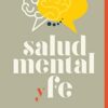 Salud Mental y Fe - Tapa Blanda - Daniel Rota