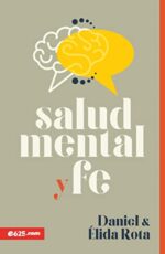 Salud Mental y Fe - Tapa Blanda - Daniel Rota
